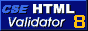 This web page was verified by CSE HTML Validator Pro 8.0!